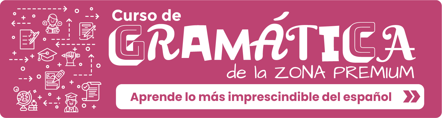 Banner Curso de Gramática de la Zona Premium de Tu escuela de español