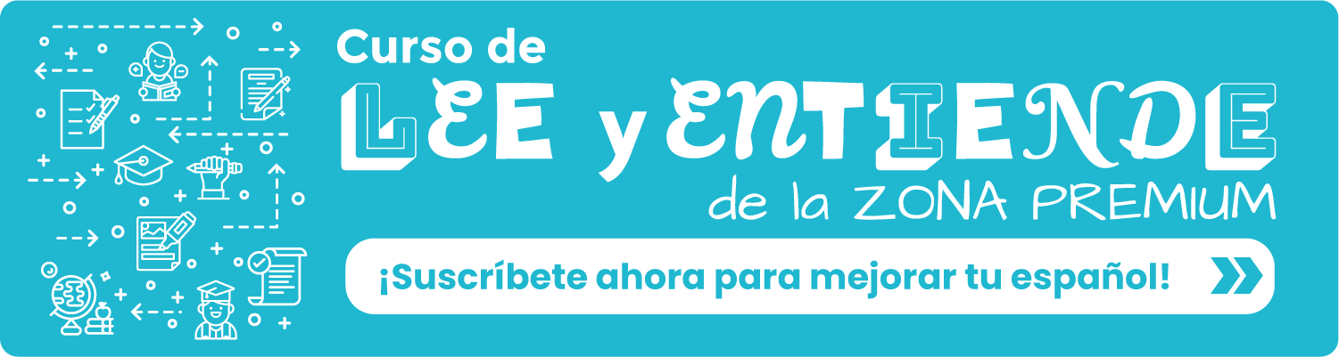 Banner Curso Lee y Entiende de la Zona Premium de Tu escuela de español