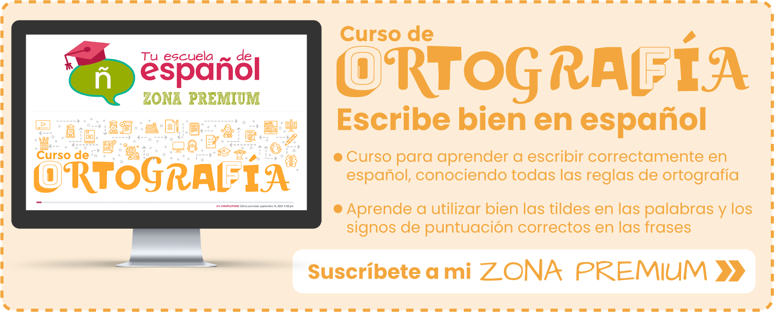 Banner Curso de Ortografía de la Zona Premium de Tu escuela de español