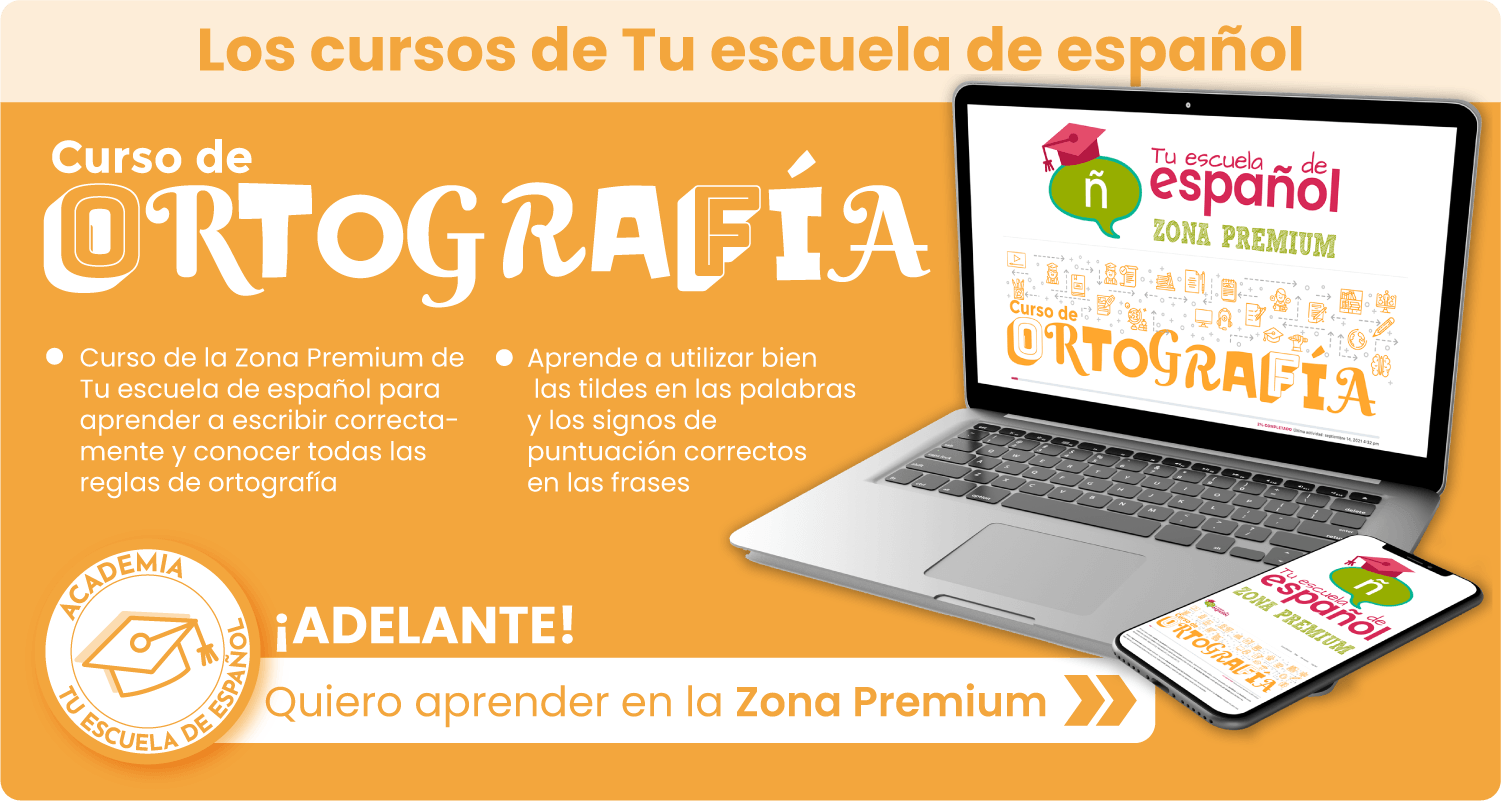 Banner Curso de Ortografía de la Zona Premium de Tu escuela de español