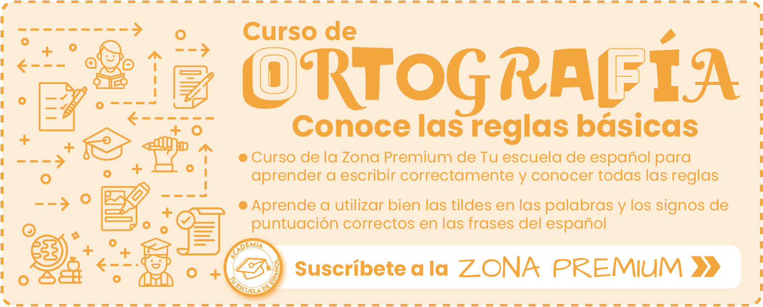 Banner Curso de Ortografía de la Zona Premium de Tu escuela de español