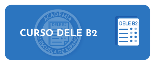 Curso Aprueba el DELE B2