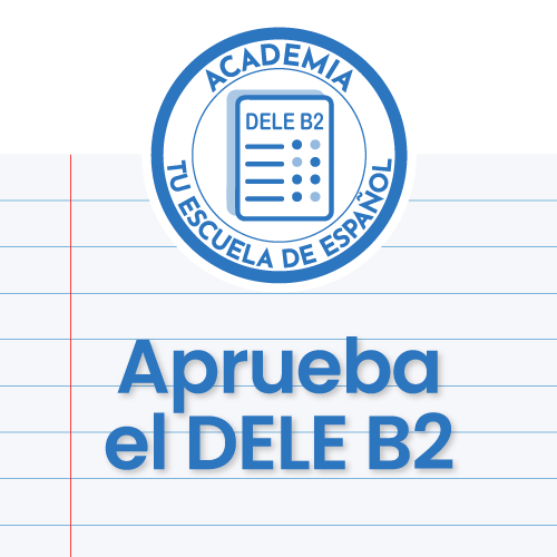 Curso Aprueba el DELE B2