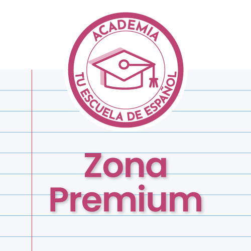 Zona Premium de Tu escuela de español con cursos online